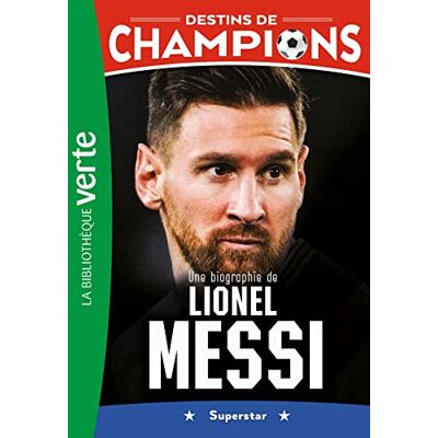 Luca Caioli Destins De Champions. Vol. 3. Une Biographie De Lionel Messi : Superstar - Publicité Luca Caioli Destins De Champions. Vol. 3. Une Biographie De Lionel Messi : Superstar - Publicité