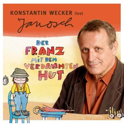 Janosch Der Franz Mit Dem Verdammten Hut. Publicité Janosch Der Franz Mit Dem Verdammten Hut. Publicité
