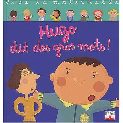 Fleurus Hugo Dit Des Gros Mots ! - Publicité Fleurus Hugo Dit Des Gros Mots ! - Publicité
