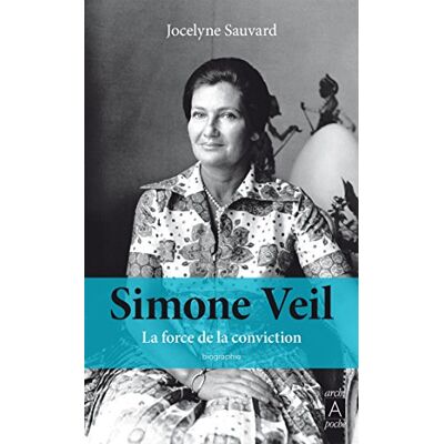 Simone Veil : La Force De La Conviction : Biographie - Publicité Simone Veil : La Force De La Conviction : Biographie - Publicité