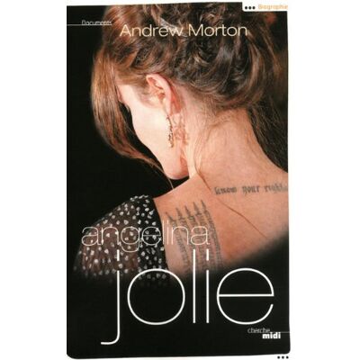 Andrew Morton Angelina Jolie : La Biographie Non Autorisée - Publicité Andrew Morton Angelina Jolie : La Biographie Non Autorisée - Publicité