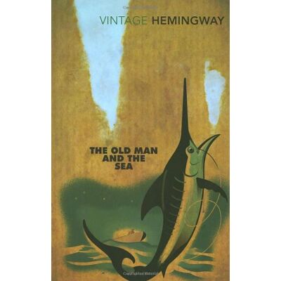 Ernest Hemingway The Old Man And The Sea (Vintage Classics) - Publicité Ernest Hemingway The Old Man And The Sea (Vintage Classics) - Publicité