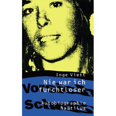 Inge Viett Nie War Ich Furchtloser: Autobiographie - Publicité Inge Viett Nie War Ich Furchtloser: Autobiographie - Publicité