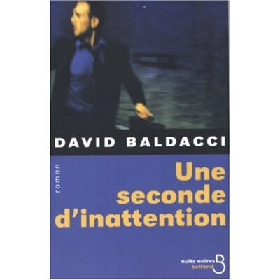 David Baldacci Une Seconde D'Inattention - Publicité David Baldacci Une Seconde D'Inattention - Publicité