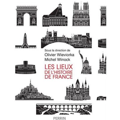 Collectif Les Lieux De L'Histoire De France - Publicité Collectif Les Lieux De L'Histoire De France - Publicité