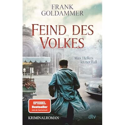 Frank Goldammer Feind Des Volkes: Max Hellers Letzter Fall Der 7. Band Der Spiegel-Bestseller-Reihe - Jetzt Im Taschenbuch - Publicité Frank Goldammer Feind Des Volkes: Max Hellers Letzter Fall Der 7. Band Der Spiegel-Bestseller-Reihe - Jetzt Im Taschenbuch - Publicité