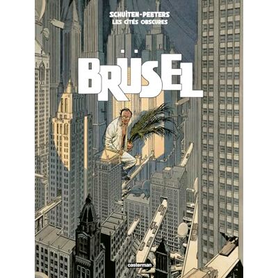 Benoît Peeters Les Cités Obscures. Brüsel - Publicité Benoît Peeters Les Cités Obscures. Brüsel - Publicité