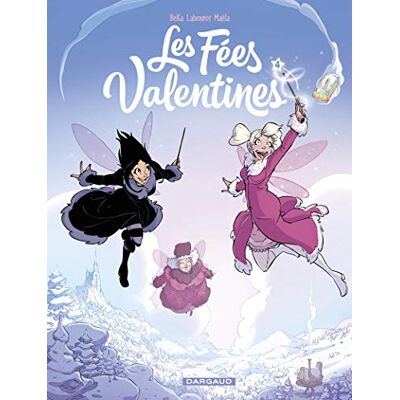 Les Fées Valentines. Vol. 4. La Princesse Des Neiges - Publicité Les Fées Valentines. Vol. 4. La Princesse Des Neiges - Publicité