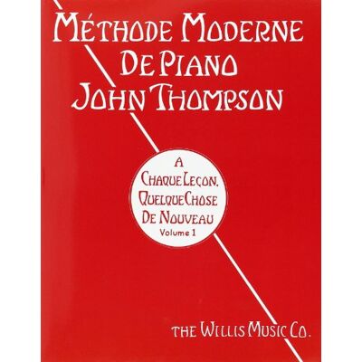 Various Methode Moderne De Piano John Thompson Volume 1 Pf - Publicité Various Methode Moderne De Piano John Thompson Volume 1 Pf - Publicité