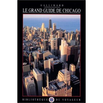 Collectif Le Grand Guide De Chicago - Publicité Collectif Le Grand Guide De Chicago - Publicité