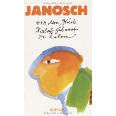 Janosch Vom Dem Glück, Hrdlak Gekannt Zu Haben: Roman - Publicité Janosch Vom Dem Glück, Hrdlak Gekannt Zu Haben: Roman - Publicité