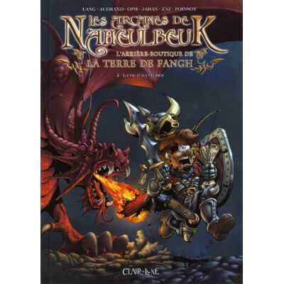 Lang, John; Poinsot, Marion Les Arcanes De Naheulbeuk : L'Arrière-Boutique De La Terre De Fangh. Vol. 3. La Vie D'Aventurier - Publicité Lang, John; Poinsot, Marion Les Arcanes De Naheulbeuk : L'Arrière-Boutique De La Terre De Fangh. Vol. 3. La Vie D'Aventurier - Publicité