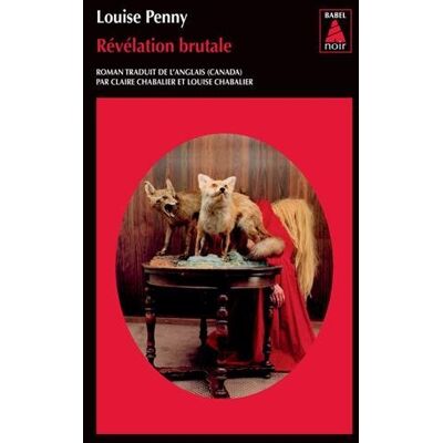 Louise Penny Une Enquête De L'Inspecteur-Chef Armand Gamache. Révélation Brutale - Publicité Louise Penny Une Enquête De L'Inspecteur-Chef Armand Gamache. Révélation Brutale - Publicité