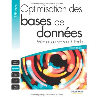 Laurent Navarro Optimisation Des Bases De Données : Mise En Oeuvre Sous Oracle - Publicité Laurent Navarro Optimisation Des Bases De Données : Mise En Oeuvre Sous Oracle - Publicité