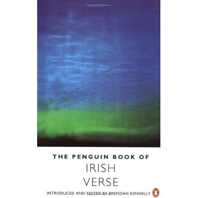 Various Irish Verse, The Penguin Book Of: Second Edition - Publicité Various Irish Verse, The Penguin Book Of: Second Edition - Publicité