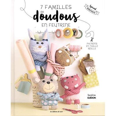Sandrine Guédon 7 Familles De Doudous En Feutrine - Publicité Sandrine Guédon 7 Familles De Doudous En Feutrine - Publicité