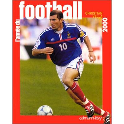 Christian Vella L'Année Du Football 2000 - Publicité Christian Vella L'Année Du Football 2000 - Publicité