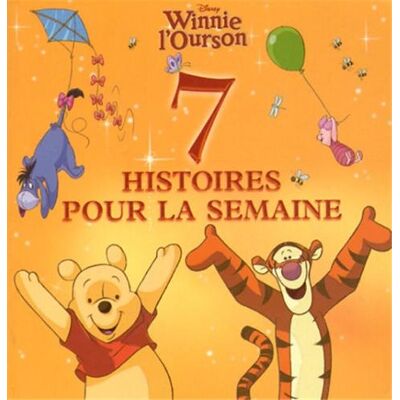 Disney Winnie L'Ourson : 7 Histoires Pour La Semaine - Publicité Disney Winnie L'Ourson : 7 Histoires Pour La Semaine - Publicité