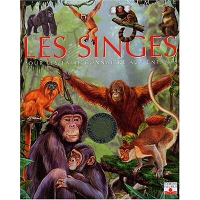 Emilie Beaumont Les Singes : Pour Les Faire Connaître Aux Enfants - Publicité Emilie Beaumont Les Singes : Pour Les Faire Connaître Aux Enfants - Publicité