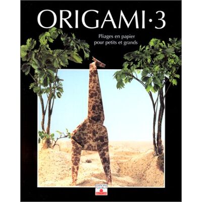 Zülal Aytüre-Scheele Origami. Vol. 3. Pliages En Papier Pour Petits Et Grands - Publicité Zülal Aytüre-Scheele Origami. Vol. 3. Pliages En Papier Pour Petits Et Grands - Publicité