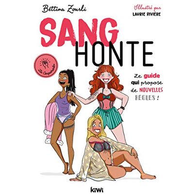 Bettina Zourli Sang Honte : Le Guide Qui Propose De Nouvelles Règles ! - Publicité Bettina Zourli Sang Honte : Le Guide Qui Propose De Nouvelles Règles ! - Publicité