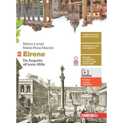Eirene. Per Le Scuole Superiori. Con E-Book. Con Espansione Online. Da Augusto All'Anno Mille (Vol. 2) - Publicité Eirene. Per Le Scuole Superiori. Con E-Book. Con Espansione Online. Da Augusto All'Anno Mille (Vol. 2) - Publicité