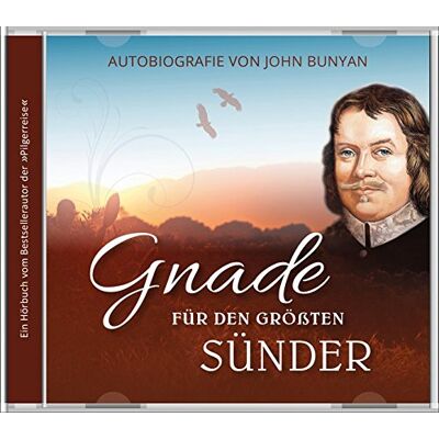 Gnade Für Den Größten Sünder: Autobiografie Von John Bunyan - Publicité Gnade Für Den Größten Sünder: Autobiografie Von John Bunyan - Publicité