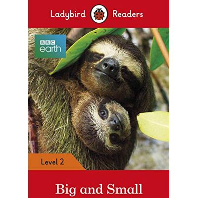 Bbc Earth: Big And Small - Ladybird Readers Level 2 - Publicité Bbc Earth: Big And Small - Ladybird Readers Level 2 - Publicité
