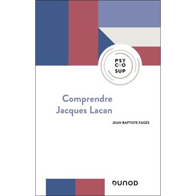 Jean-Baptiste Fages Comprendre Jacques Lacan - Publicité Jean-Baptiste Fages Comprendre Jacques Lacan - Publicité