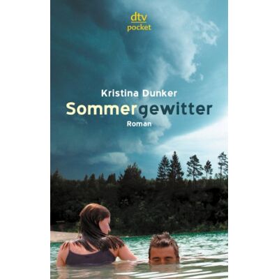 Kristina Dunker Sommergewitter: Roman - Publicité Kristina Dunker Sommergewitter: Roman - Publicité