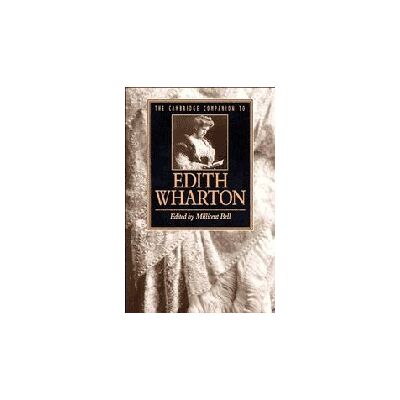 Bell The Camb Companion To Edith Wharton (Cambridge Companions To Literature) - Publicité Bell The Camb Companion To Edith Wharton (Cambridge Companions To Literature) - Publicité