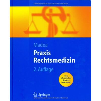 Burkhard Madea Praxis Rechtsmedizin: Befunderhebung, Rekonstruktion, Begutachtung - Publicité Burkhard Madea Praxis Rechtsmedizin: Befunderhebung, Rekonstruktion, Begutachtung - Publicité