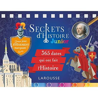 Carine Girac-Marinier Secrets D'Histoire Junior : 365 Dates Qui Ont Fait L'Histoire : Chaque Jour, Un Événement Marquant ! - Publicité Carine Girac-Marinier Secrets D'Histoire Junior : 365 Dates Qui Ont Fait L'Histoire : Chaque Jour, Un Événement Marquant ! - Publicité