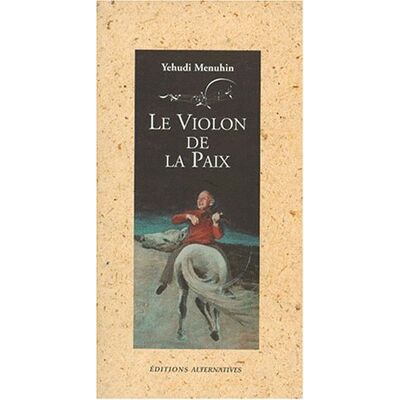 Yehudi Menuhin Le Violon De La Paix - Publicité Yehudi Menuhin Le Violon De La Paix - Publicité
