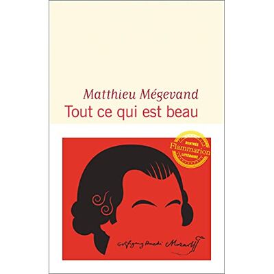 MEGEVAND MATTHIEU Tout Ce Qui Est Beau - Publicité MEGEVAND MATTHIEU Tout Ce Qui Est Beau - Publicité