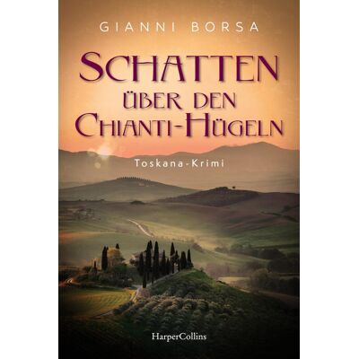 Gianni Borsa Schatten Über Den Chianti-Hügeln: Ein Toskana-Krimi Der Zweite Fall Des Ermittlerduos – Atmosphärisch, Kenntnisreich Und Hochspannend Für Fans Von Andrea Bonetto Und Paolo Riva - Publicité Gianni Borsa Schatten Über Den Chianti-Hügeln: Ein Toskana-Krimi Der Zweite Fall Des Ermittlerduos – Atmosphärisch, Kenntnisreich Und Hochspannend Für Fans Von Andrea Bonetto Und Paolo Riva - Publicité
