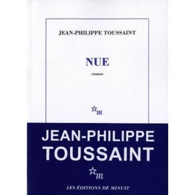 Jean-Philippe Toussaint Nue - Publicité Jean-Philippe Toussaint Nue - Publicité