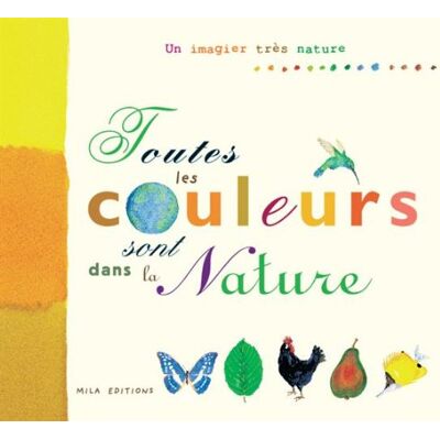 Collectif Toutes Les Couleurs Sont Dans La Nature - Publicité Collectif Toutes Les Couleurs Sont Dans La Nature - Publicité
