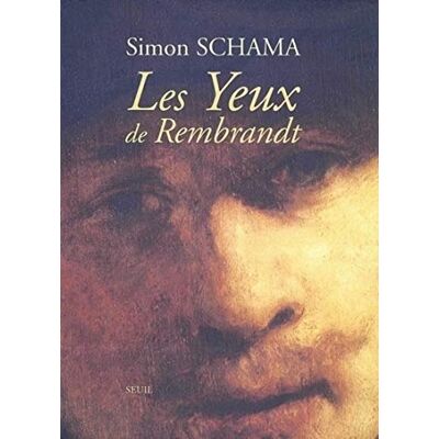 Simon Schama Les Yeux De Rembrandt - Publicité Simon Schama Les Yeux De Rembrandt - Publicité