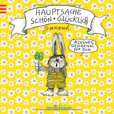 Janosch Hauptsache Schön Und Glücklich - Publicité Janosch Hauptsache Schön Und Glücklich - Publicité