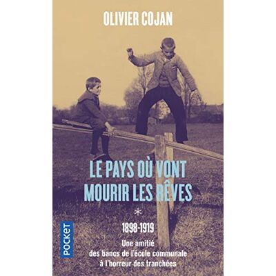 Le Pays Où Vont Mourir Les Rêves. Vol. 1. 1898-1919 - Publicité Le Pays Où Vont Mourir Les Rêves. Vol. 1. 1898-1919 - Publicité