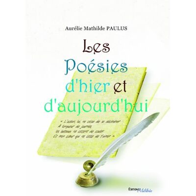 Aurélie Mathilde PAULUS Les Poésies D'Hier Et D'Aujourd'Hui - Publicité Aurélie Mathilde PAULUS Les Poésies D'Hier Et D'Aujourd'Hui - Publicité