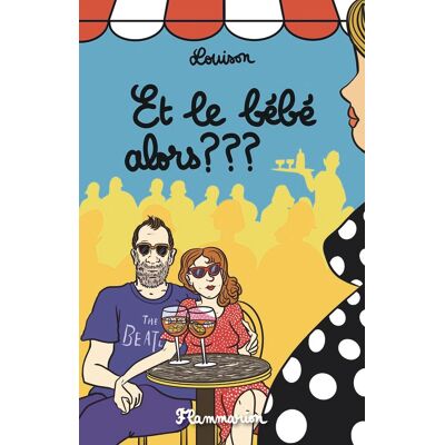 Louison Et Le Bébé Alors ??? : Récit - Publicité Louison Et Le Bébé Alors ??? : Récit - Publicité