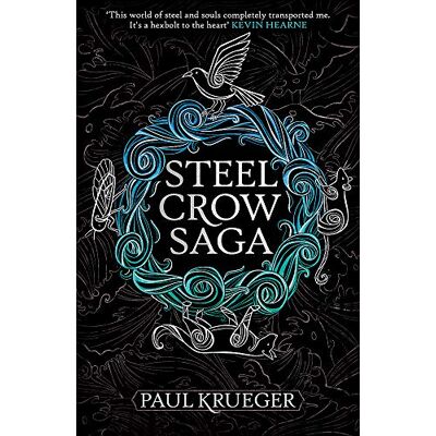 Paul Krueger Steel Crow Saga - Publicité Paul Krueger Steel Crow Saga - Publicité