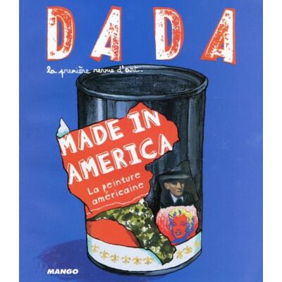 Collectif Dada, N° 114. Made In America : La Peinture Américaine - Publicité Collectif Dada, N° 114. Made In America : La Peinture Américaine - Publicité