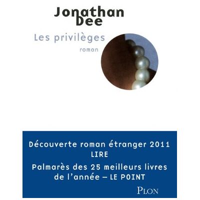 Jonathan Dee Les Privilèges - Publicité Jonathan Dee Les Privilèges - Publicité