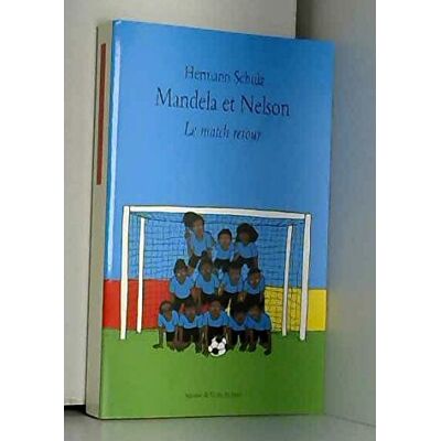 Mandela Et Nelson -Le Match Retour - Publicité Mandela Et Nelson -Le Match Retour - Publicité