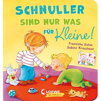 Franziska Gehm Schnuller Sind Nur Was Für Kleine!: Pappbilderbuch Für Kleinkinder Ab 18 Monaten - Vorlesebuch Zum Abgewöhnen Des Schnullers - Publicité Franziska Gehm Schnuller Sind Nur Was Für Kleine!: Pappbilderbuch Für Kleinkinder Ab 18 Monaten - Vorlesebuch Zum Abgewöhnen Des Schnullers - Publicité