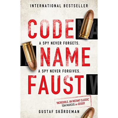 Codename Faust: Faust Is The Thrilling Independent Sequel To Gustaf Skördeman'S Successful Debut, Geiger, Which Took The World By Storm. Publicité Codename Faust: Faust Is The Thrilling Independent Sequel To Gustaf Skördeman'S Successful Debut, Geiger, Which Took The World By Storm. Publicité