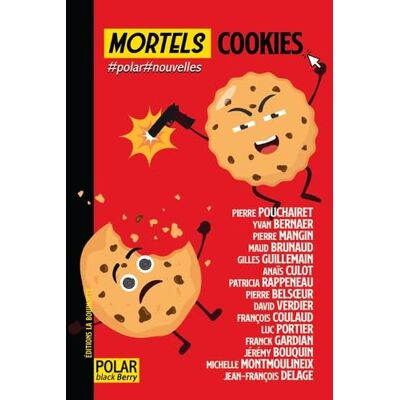 Pierre Pouchairet Mortels Cookies : #polar#nouvelles - Publicité Pierre Pouchairet Mortels Cookies : #polar#nouvelles - Publicité
